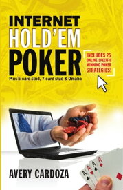 Internet Hold'em Poker【電子書籍】[ Avery Cardoza ]