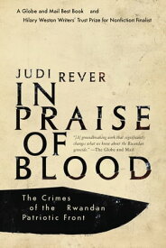 In Praise of Blood【電子書籍】[ Judi Rever ]