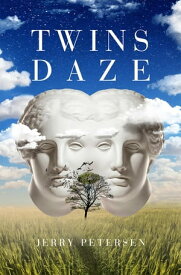Twins Daze 【電子書籍】[ Jerry Petersen ]