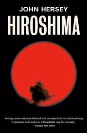 Hiroshima【電子書籍】[ John Hersey ]