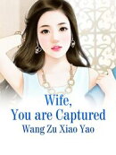 Wife, You are Captured