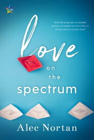 Love on the Spectrum【電子書籍】[ Alec Nortan ]