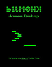 Bitmonk【電子書籍】[ James Bishop ]