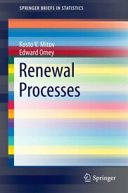Renewal Processes【電子書籍】[ Kosto V. Mitov ]
