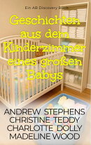 Geschichten aus dem Kinderzimmer eines großen Babys