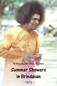 Summer Showers In Brindavan, 1973【電子書籍】[ Bhagawan Sri Sathya Sai Baba ]