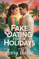 Fake Dating for the Holidays
