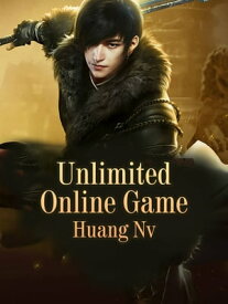 Unlimited Online Game Volume 1【電子書籍】[ Huang Nv ]