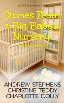 Stories From A Big Baby's Nursery