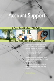Account Support A Complete Guide - 2020 Edition【電子書籍】[ Gerardus Blokdyk ]