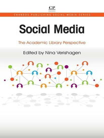 Social Media The Academic Library Perspective【電子書籍】