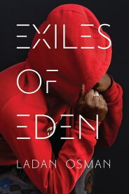 Exiles of Eden【電子書籍】[ Ladan Ali Osman ]