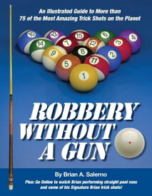 Robbery Without A Gun【電子書籍】[ Brian A. Salerno ]
