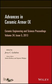 Advances in Ceramic Armor IX, Volume 34, Issue 5【電子書籍】[ Soshu Kirihara ]