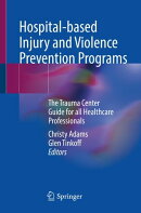 Hospital-based Injury and Violence Prevention Programs