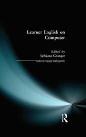 Learner English on Computer【電子書籍】[ Sylviane Granger ]