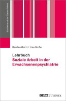 Lehrbuch Soziale Arbeit in der Erwachsenenpsychiatrie