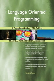 Language Oriented Programming A Complete Guide - 2020 Edition【電子書籍】[ Gerardus Blokdyk ]