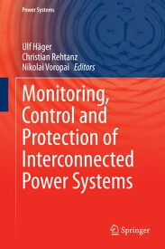 Monitoring, Control and Protection of Interconnected Power Systems【電子書籍】
