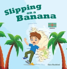Slipping on a Banana【電子書籍】[ Dave Rochford ]