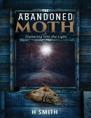 The Abandoned Moth