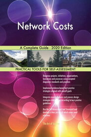 Network Costs A Complete Guide - 2020 Edition【電子書籍】[ Gerardus Blokdyk ]