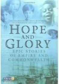 Hope and Glory Epic Stories of Empire and Commonweath【電子書籍】[ Melissa Blackburn ]
