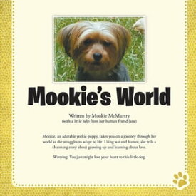 Mookie’S World【電子書籍】[ Jane McMurtry ]