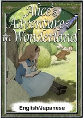 Alices Adventures in WonderlandEnglish/Japanese versions 