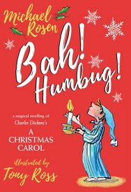Bah! Humbug! 【電子書籍】[ Michael Rosen ]