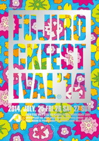 FUJI ROCK FESTIVAL'14　オフィシャル・パンフレット フジロックフェスティバルニセンジュウヨンオフィシャルパンフレット【電子書籍】[ SMASH CORPORATION ]
