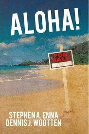 Aloha!【電子書籍】[ Stephen A. Enna ]