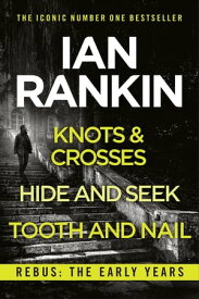 Rebus: The Early Years The #1 bestselling series that inspired BBC One’s REBUS【電子書籍】[ Ian Rankin ]
