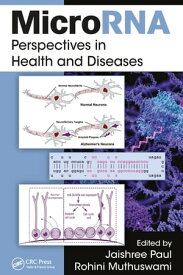 MicroRNA Perspectives in Health and Diseases【電子書籍】[ Jaishree Paul ]