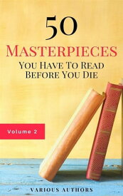 50 Masterpieces you have to read before you die vol: 2 (Guardian? Classics)【電子書籍】[ Lewis Carroll ]
