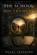 The School of Discernment