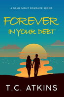Forever In Your Debt