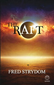 The Raft【電子書籍】[ Fred Strydom ]