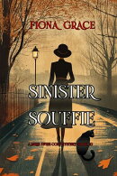 Sinister Souffle (A Millie Swiss Cozy MysteryーBook 10)