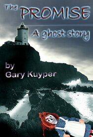 The Promise【電子書籍】[ Gary Kuyper ]