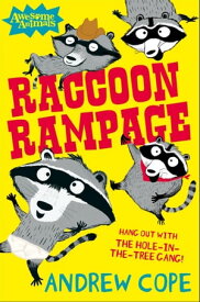 Raccoon Rampage 【電子書籍】[ Andrew Cope ]