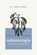 Salmoterapia – Volume 1: Emoções intensas e situações difíceis (Salmos 1 a 50)