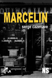 Marcelin【電子書籍】[ Serge Cazenave ]