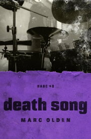 Death Song【電子書籍】[ Marc Olden ]