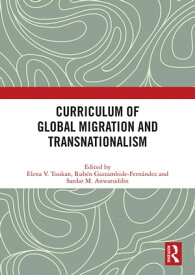 Curriculum of Global Migration and Transnationalism【電子書籍】