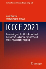 ICCCE 2021 Proceedings of the 4th International Conference on Communications and Cyber Physical Engineering【電子書籍】