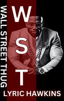Wall Street Thug | Hustle Mastermind & Street Soldier