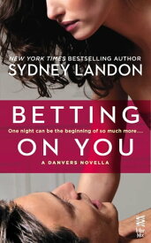 Betting on You (InterMix)【電子書籍】[ Sydney Landon ]