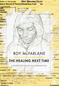The Healing Next Time【電子書籍】[ Roy McFarlane ]