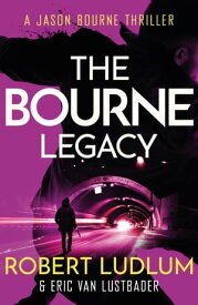 Robert Ludlum's The Bourne Legacy【電子書籍】[ Robert Ludlum ]